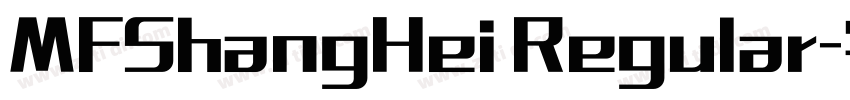 MFShangHei Regular字体转换